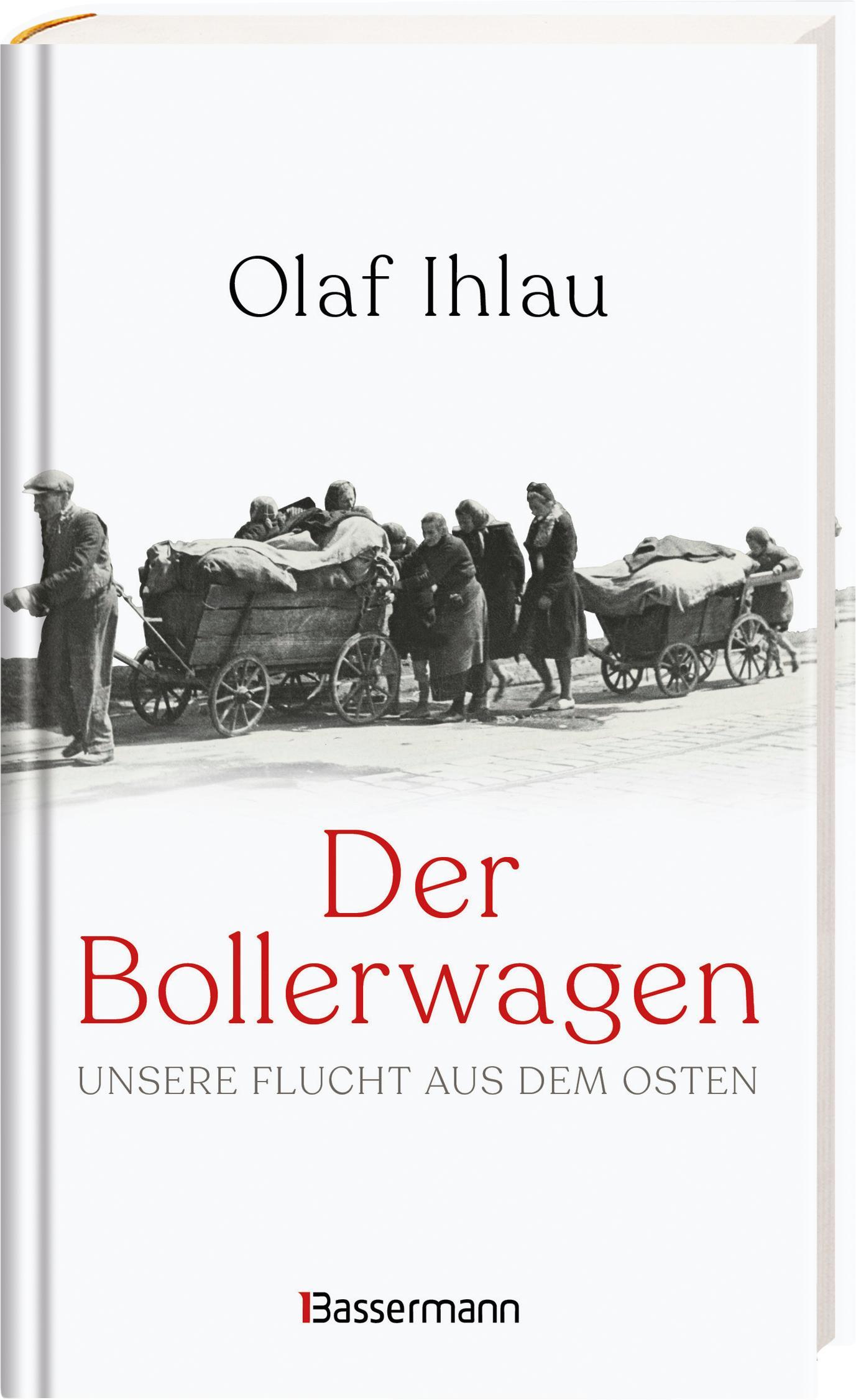 Beispielinhalt (Bild) Der Bollerwagen. Unsere Flucht aus dem Osten