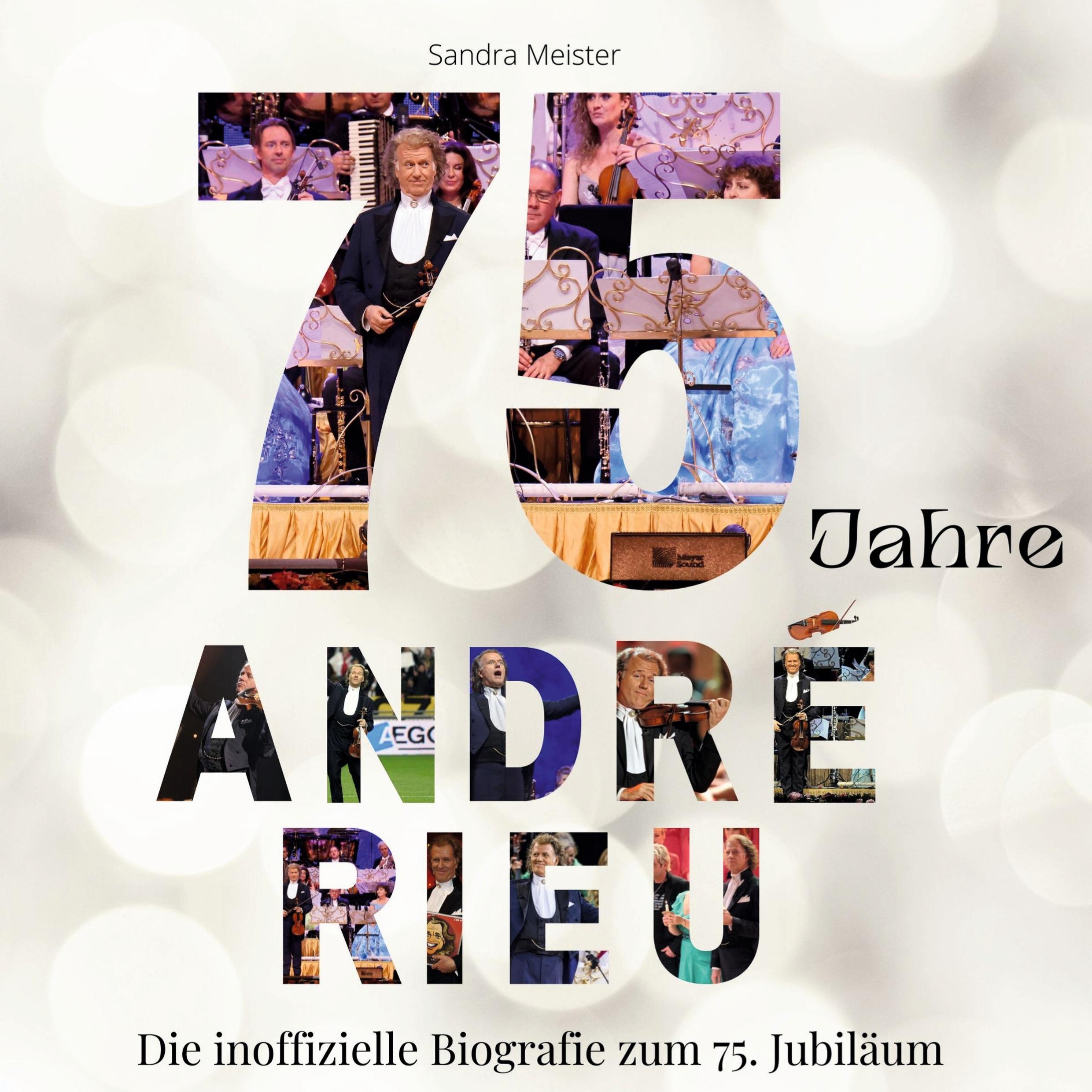 Vorderes Coverbild 75 Jahre André Rieu
