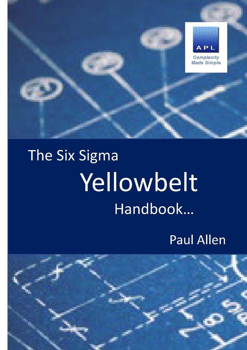 Vorderes Coverbild The Six Sigma Yellowbelt Handbook