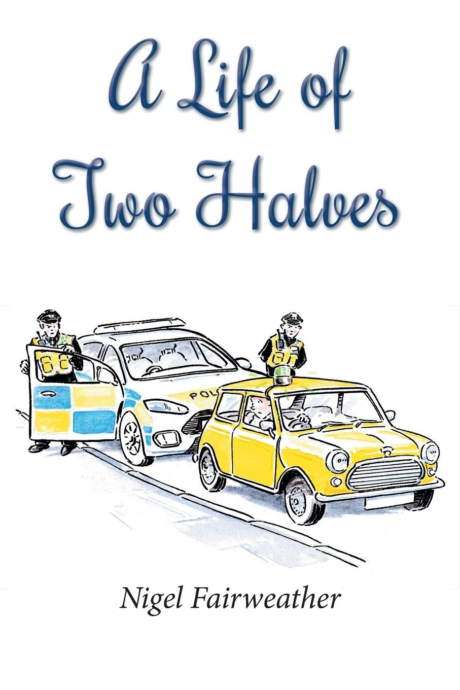 Vorderes Coverbild A Life of Two Halves