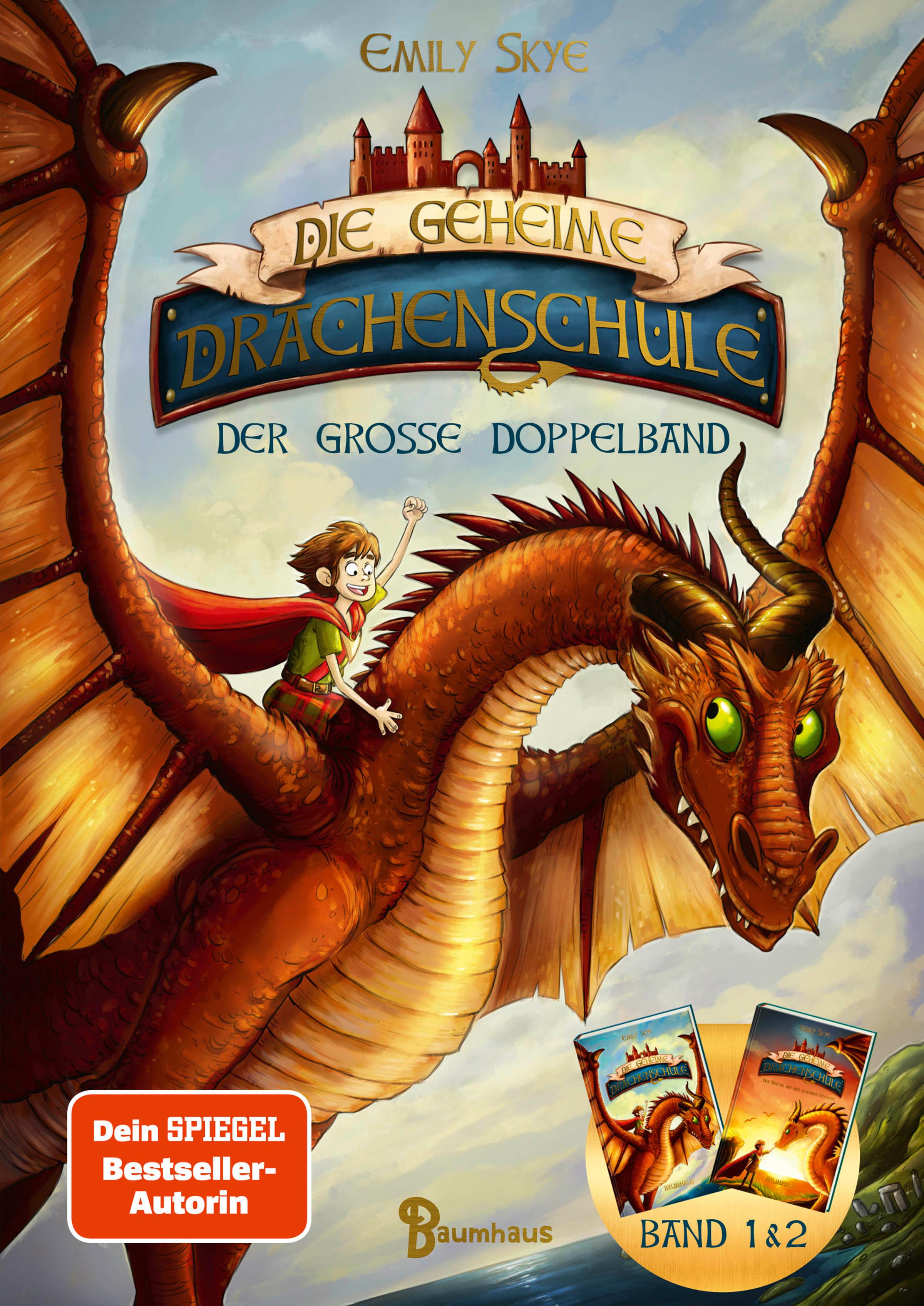 Vorderes Coverbild Die geheime Drachenschule - Der große Doppelband (Band 1 & 2)