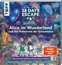 Vorderes Coverbild 24 DAYS ESCAPE - Der Escape Room Adventskalender: Alice im Wunderland und das Geheimnis der Grinsekatze