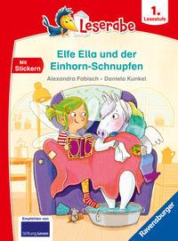 Vorderes Coverbild Elfe Ella und der Einhorn-Schnupfen - Leserabe ab 1. Klasse - Erstlesebuch für Kinder ab 6 Jahren