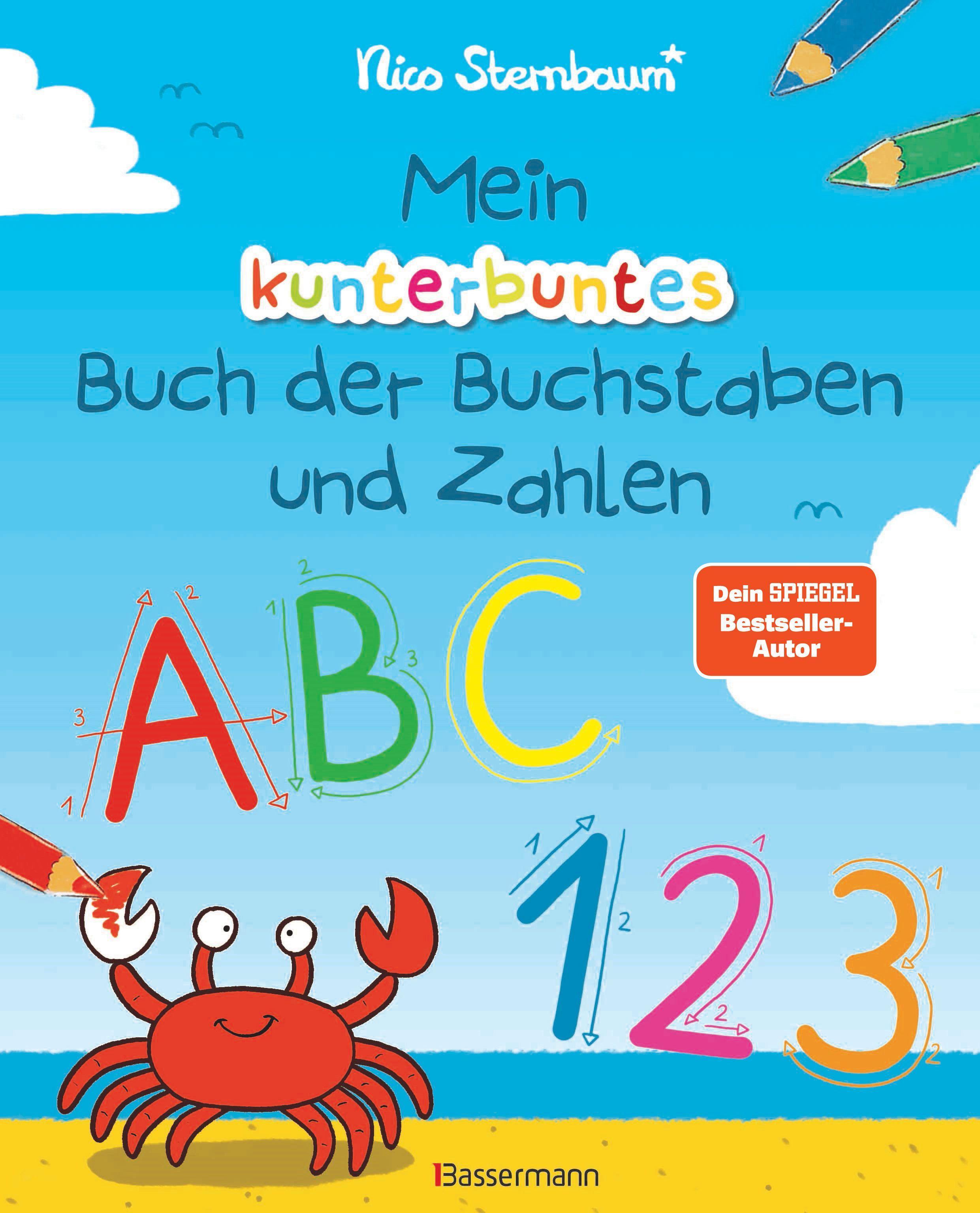Vorderes Coverbild Mein kunterbuntes Buch der Buchstaben und Zahlen. Spielerisch das Alphabet und die Zahlen von 1 bis 20 lernen. Für Vorschulkinder ab 5 Jahren