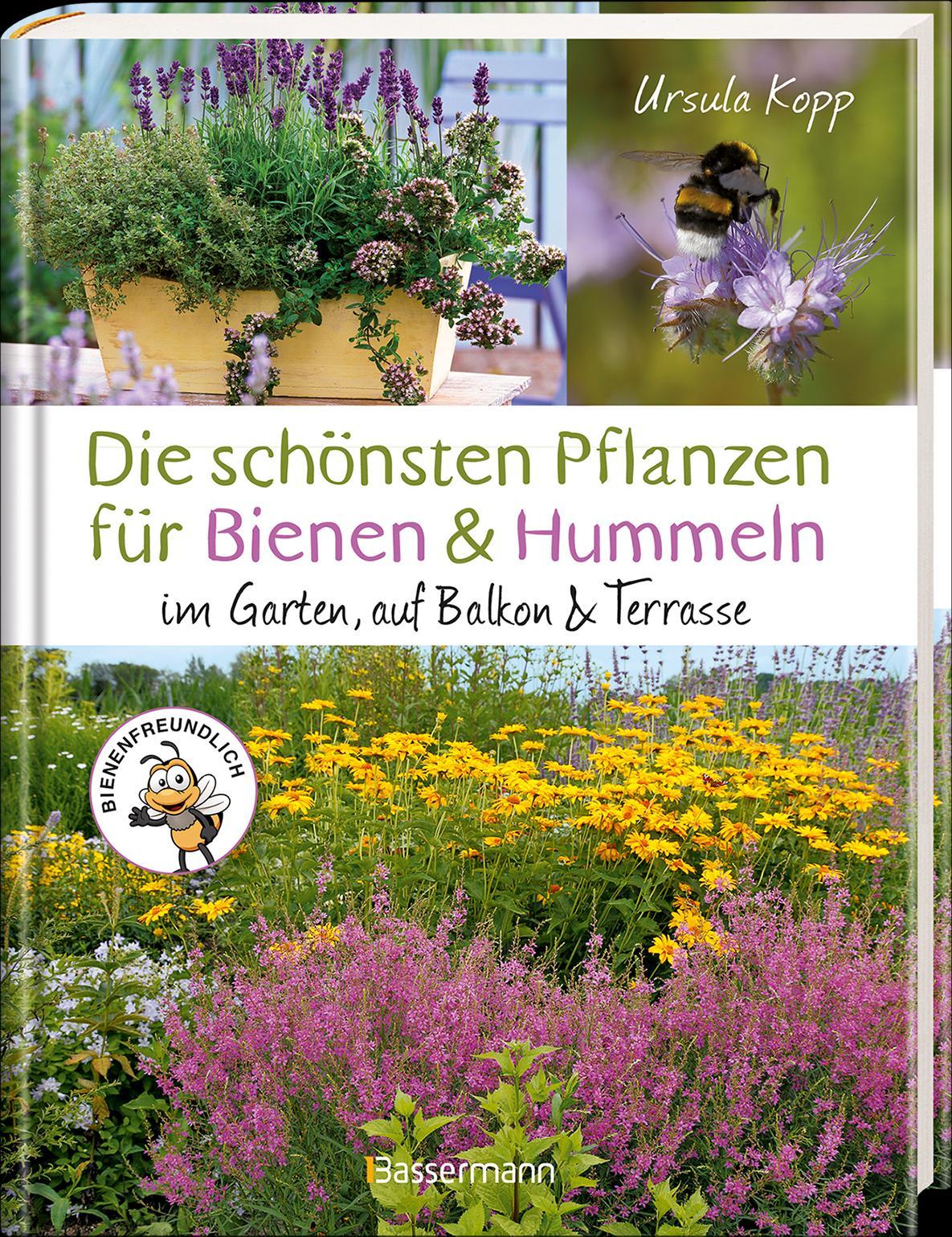 Beispielinhalt (Bild) Die schönsten Pflanzen für Bienen und Hummeln. Für Garten, Balkon & Terrasse