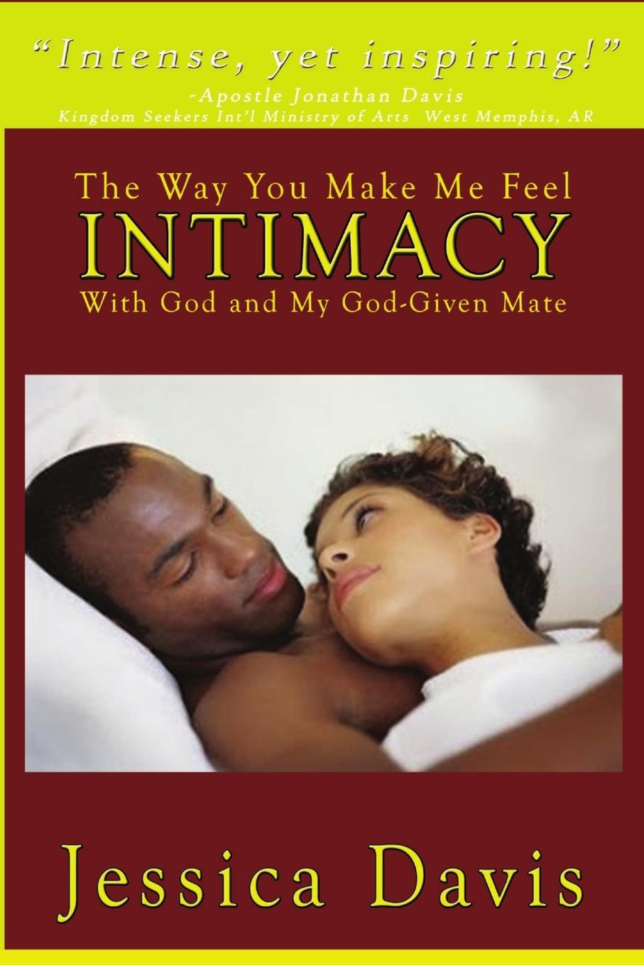Vorderes Coverbild The Way You Make Me Feel INTIMACY With God and My God-Given Mate