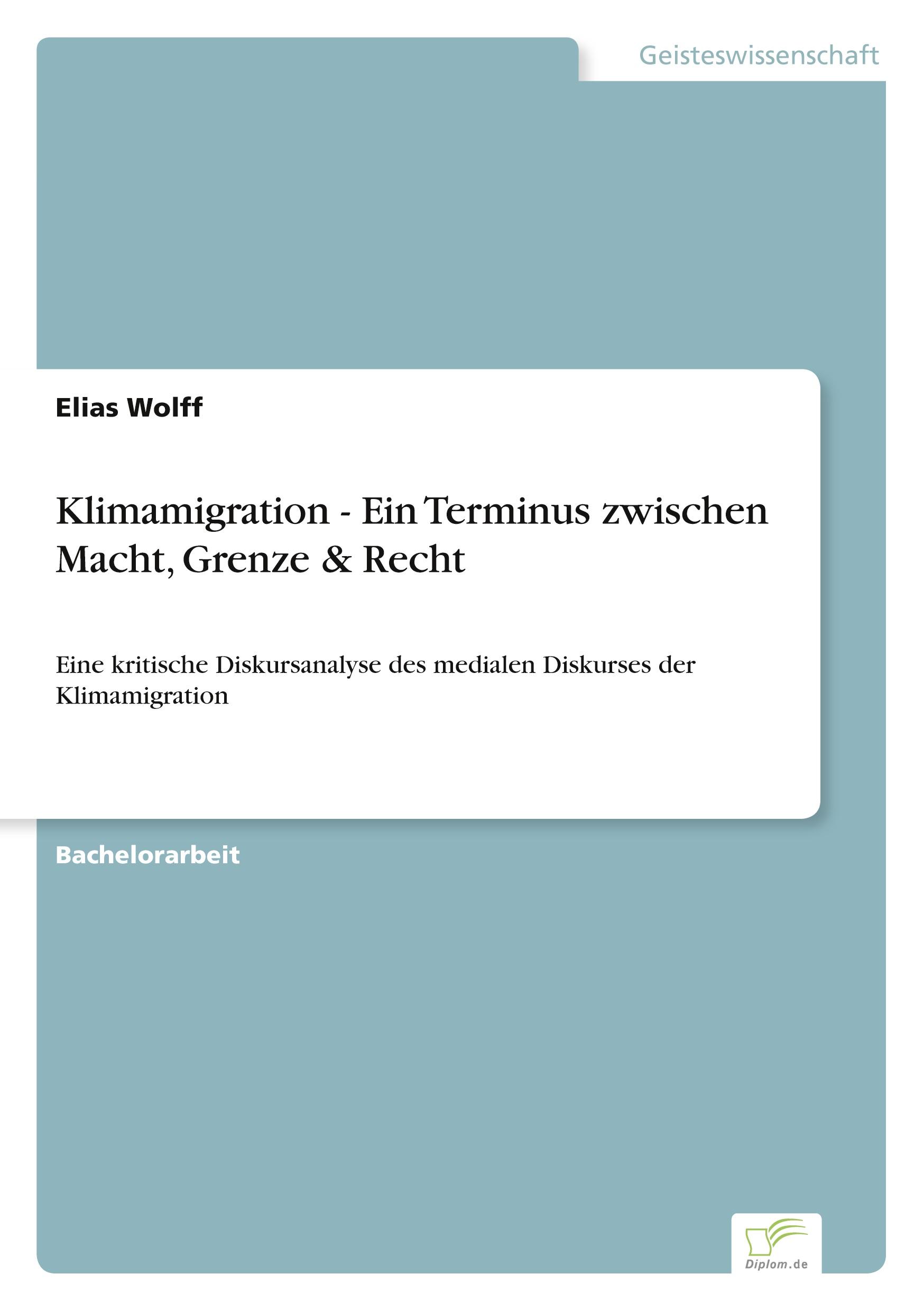 Vorderes Coverbild Klimamigration - Ein Terminus zwischen Macht, Grenze & Recht