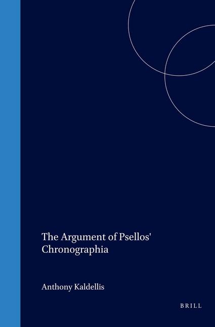 Vorderes Coverbild The Argument of Psellos' Chronographia: