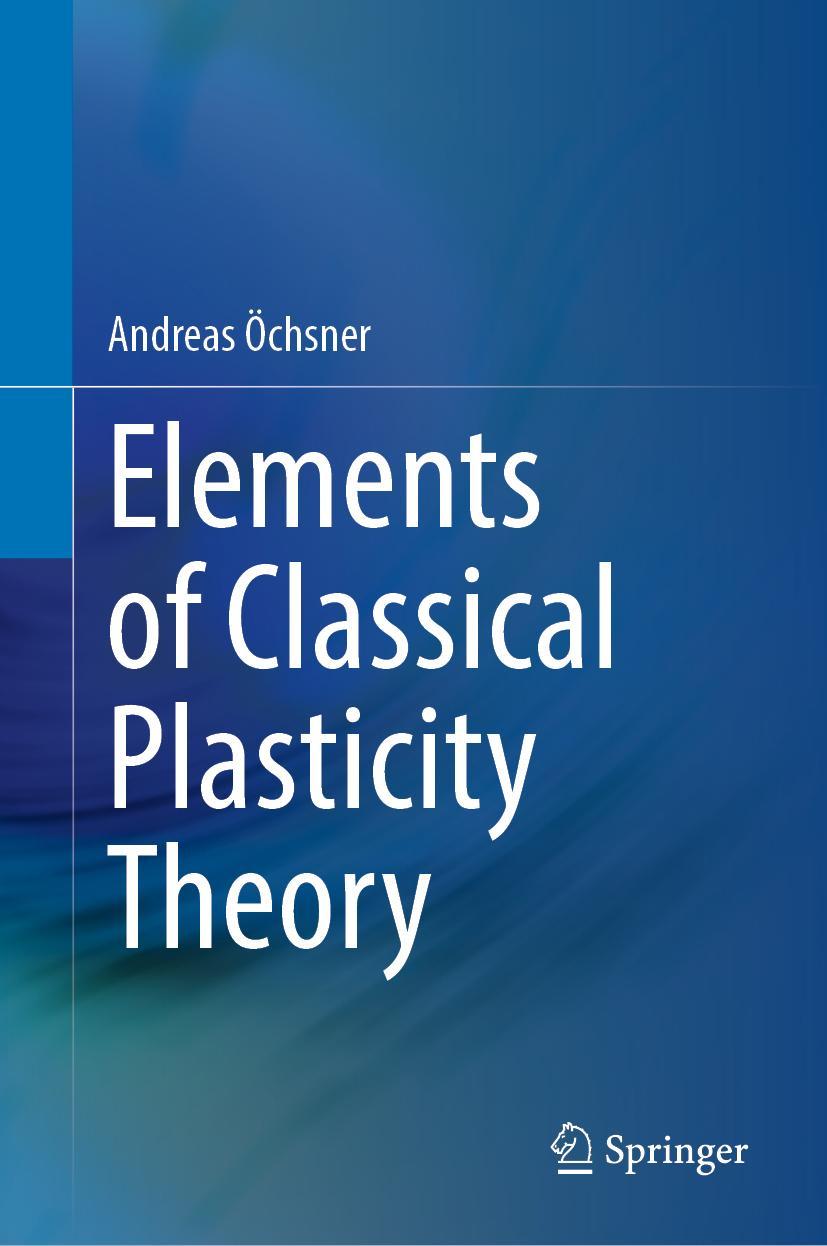 Vorderes Coverbild Elements of Classical Plasticity Theory