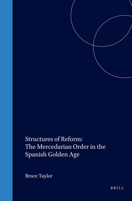 Vorderes Coverbild Structures of Reform: The Mercedarian Order in the Spanish Golden Age