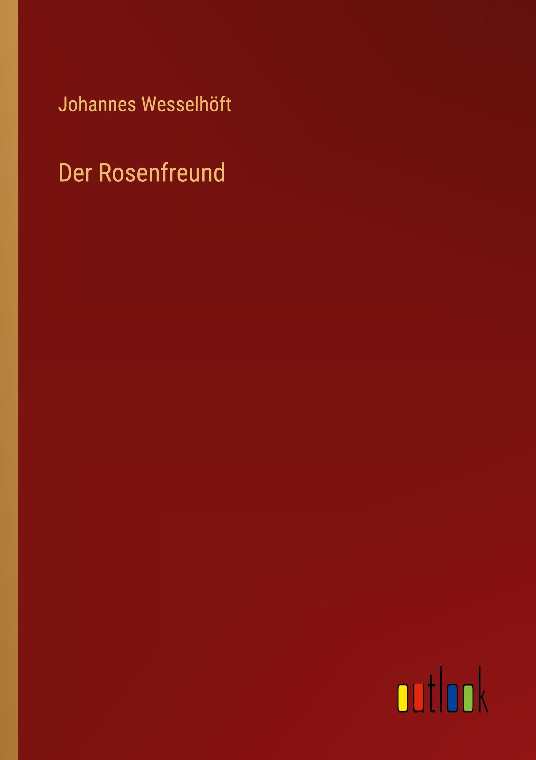 Vorderes Coverbild Der Rosenfreund