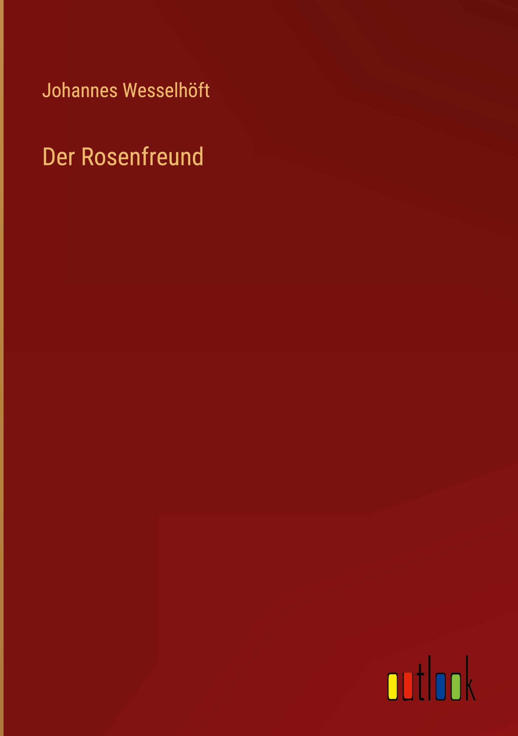 Vorderes Coverbild Der Rosenfreund