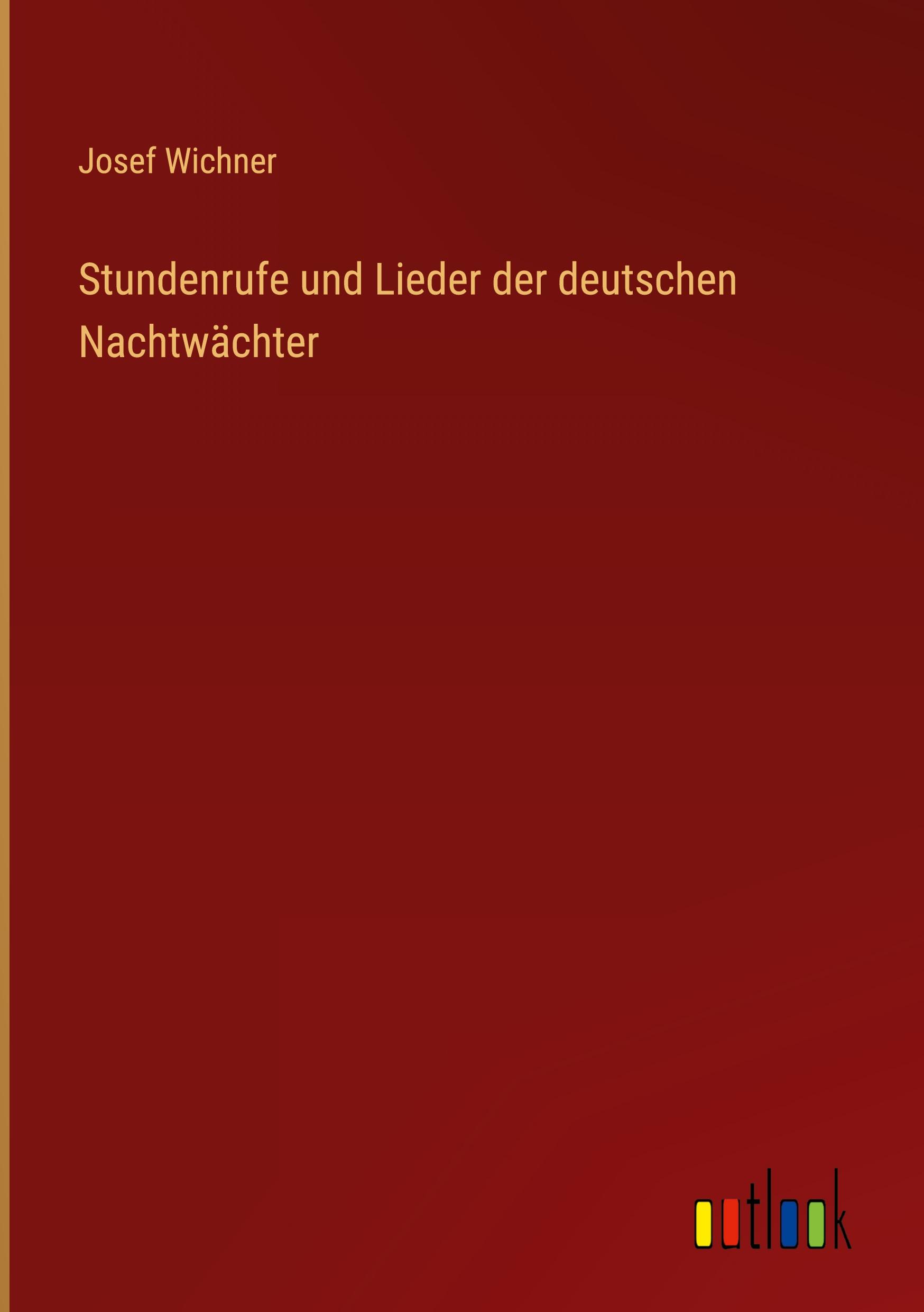 Vorderes Coverbild Stundenrufe und Lieder der deutschen Nachtwächter