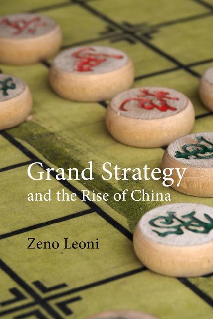Vorderes Coverbild Grand Strategy and the Rise of China