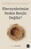 Vorderes Coverbild Ebeveynlerimize Neden Borclu Degiliz