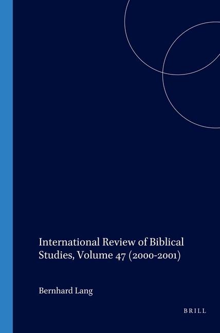 Vorderes Coverbild International Review of Biblical Studies, Volume 47 (2000-2001)