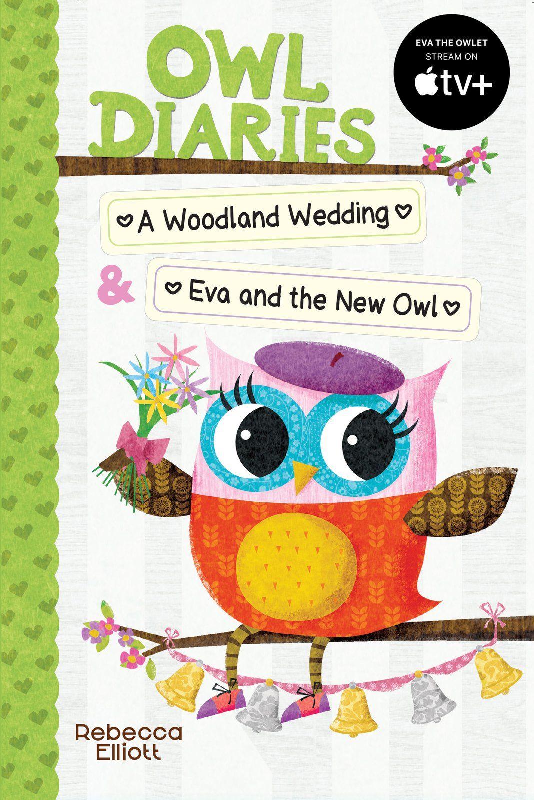 Vorderes Coverbild Owl Diaries Bind-Up 2: A Woodland Wedding & Eva and the New Owl