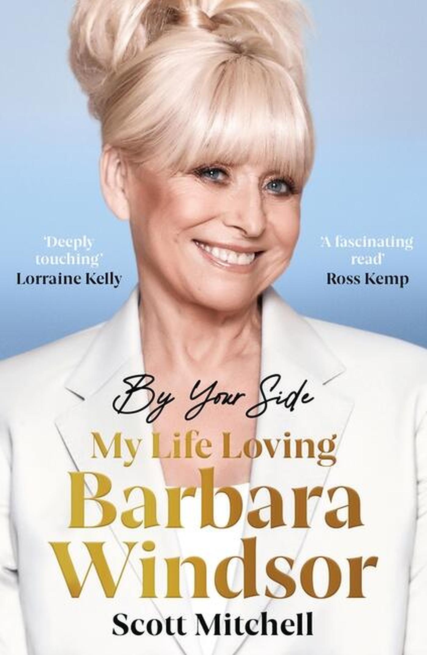 Vorderes Coverbild By Your Side: My Life Loving Barbara Windsor