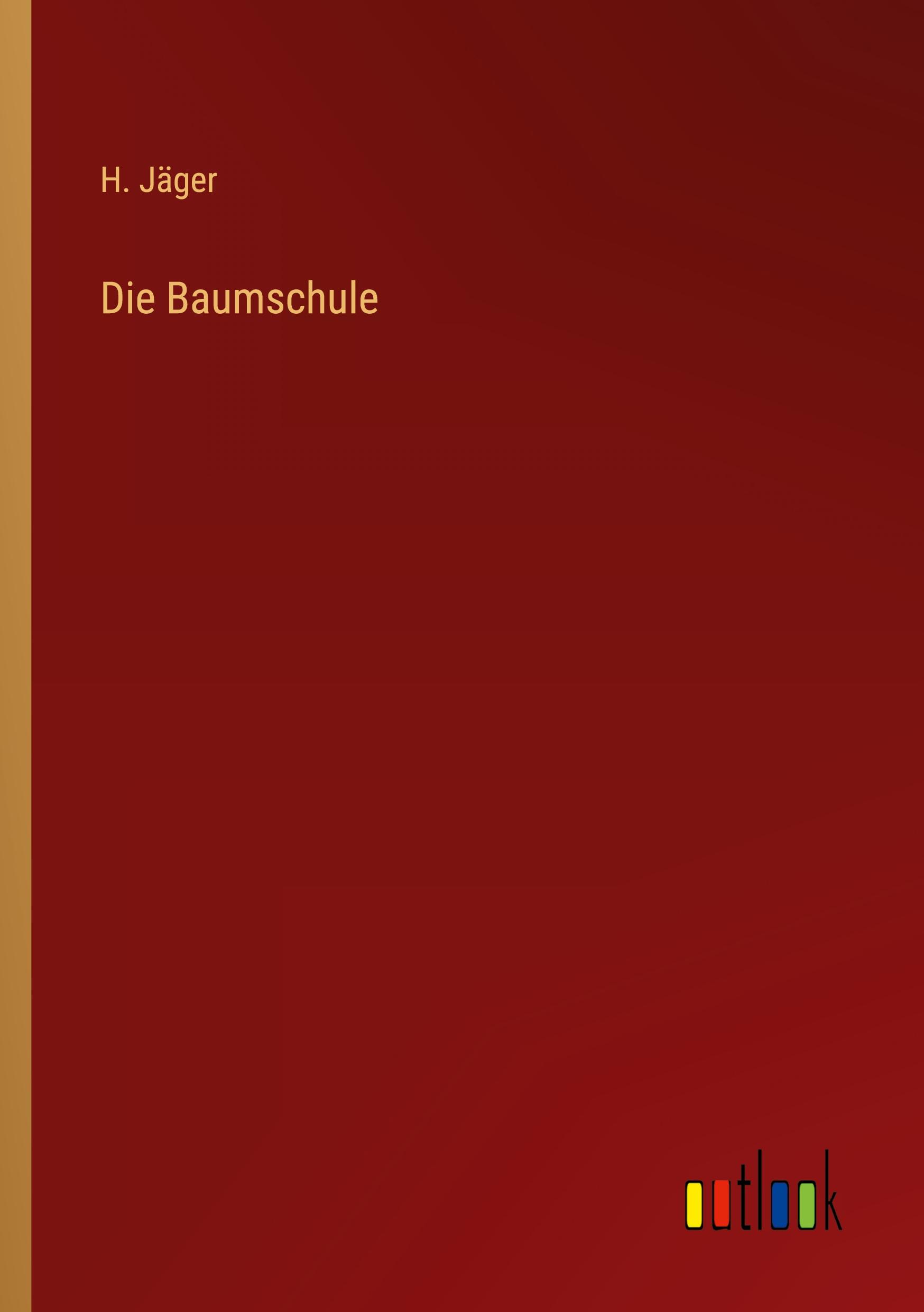 Vorderes Coverbild Die Baumschule