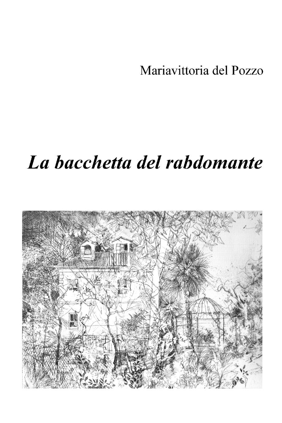Vorderes Coverbild La bacchetta del rabdomante
