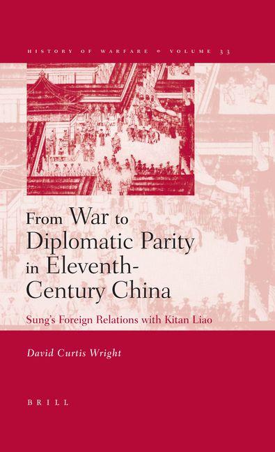 Vorderes Coverbild From War to Diplomatic Parity in Eleventh-Century China