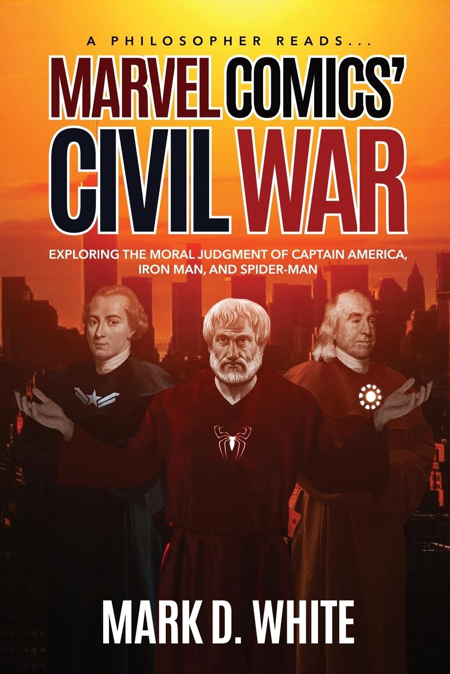 Vorderes Coverbild A Philosopher Reads...Marvel Comics' Civil War
