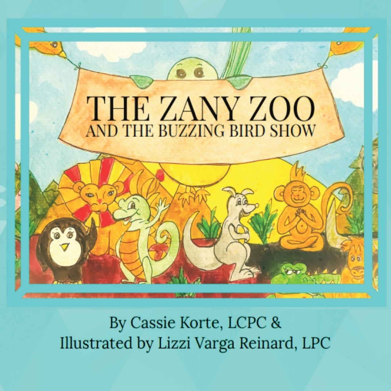 Vorderes Coverbild The Zany Zoo And The Buzzing Bird Show