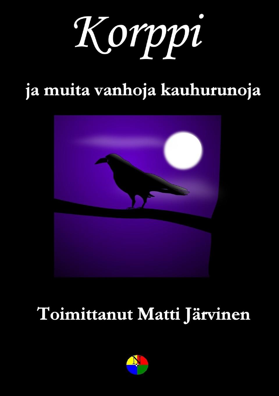 Vorderes Coverbild Korppi ja muita vanhoja kauhurunoja