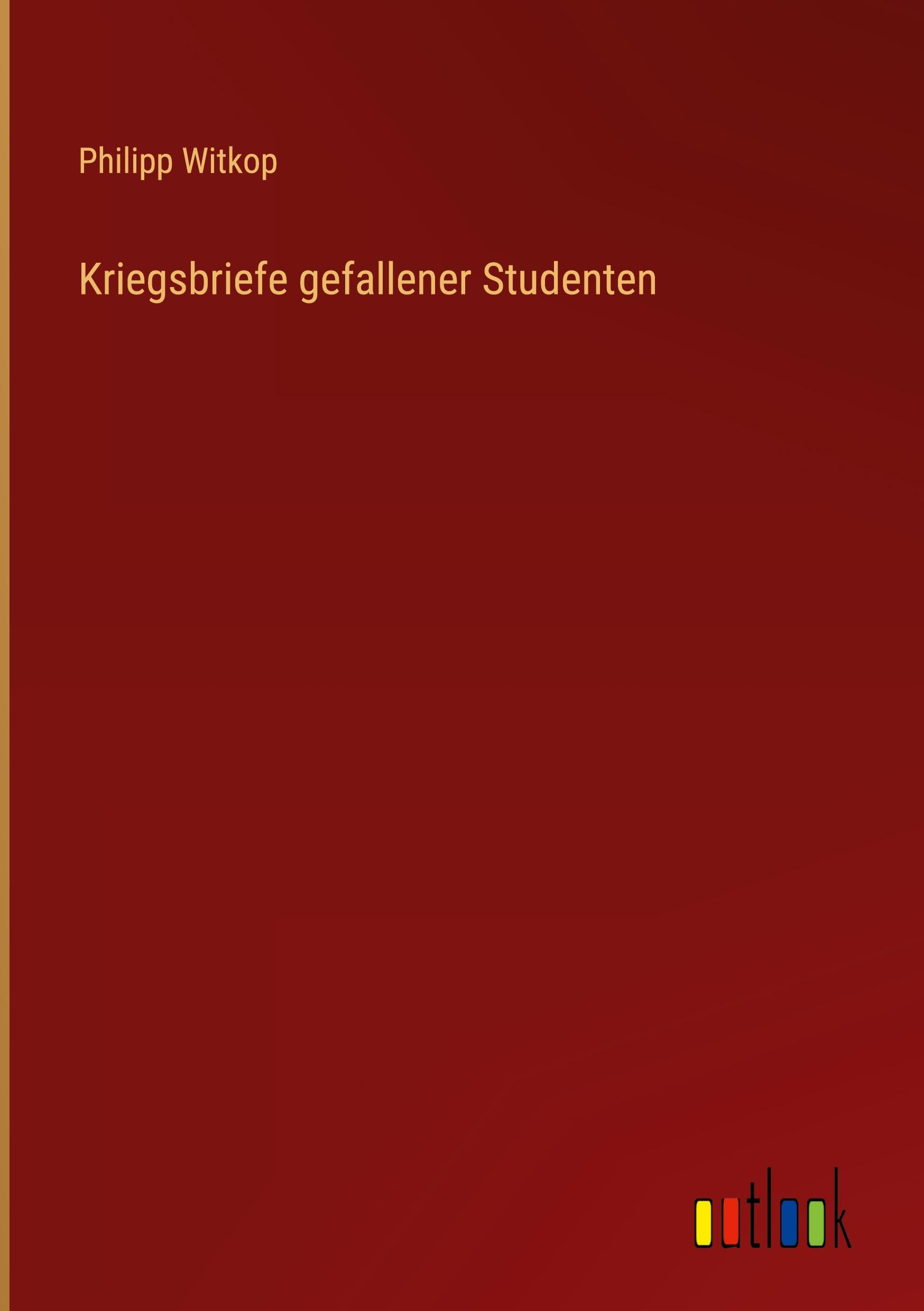 Vorderes Coverbild Kriegsbriefe gefallener Studenten