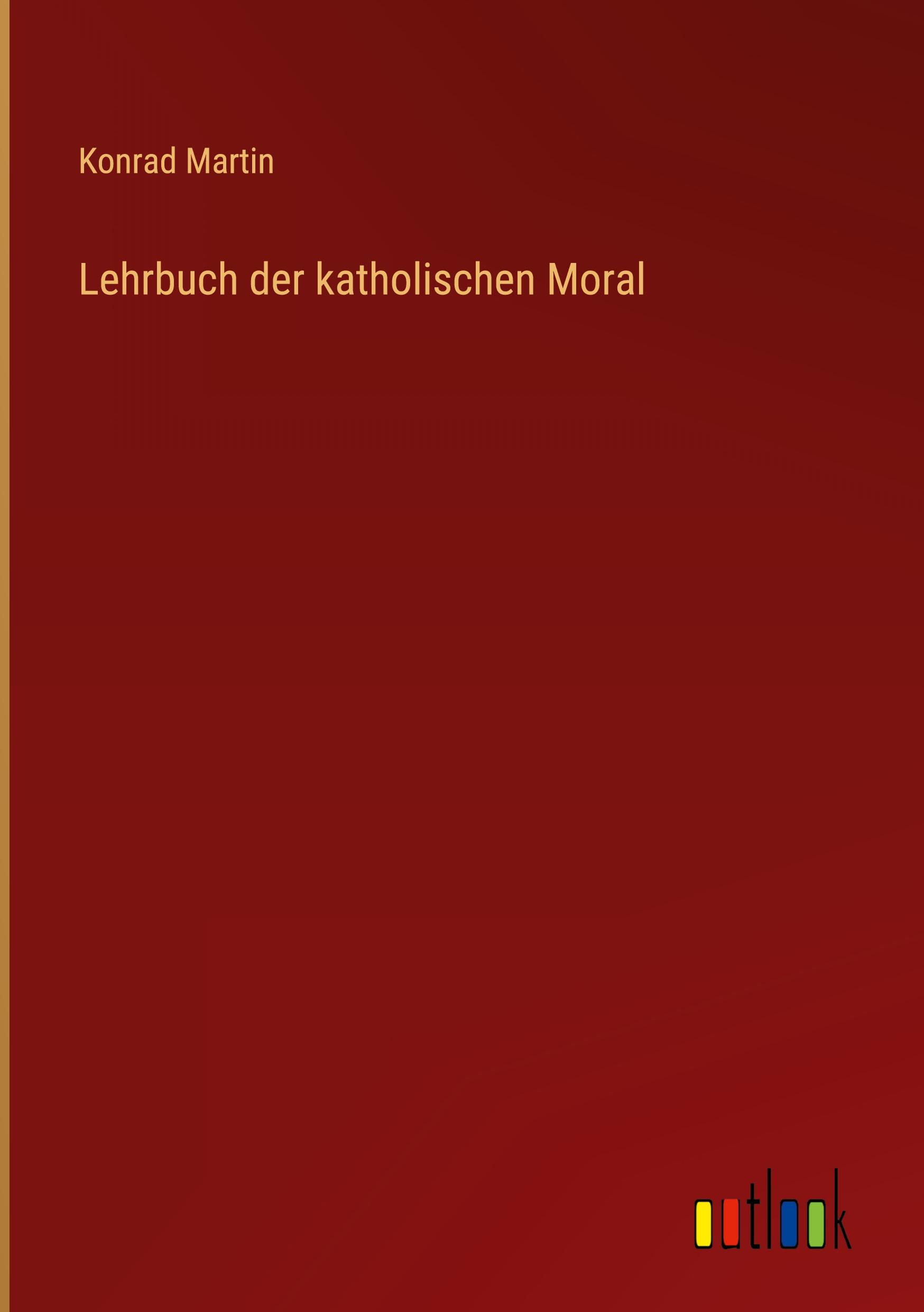 Vorderes Coverbild Lehrbuch der katholischen Moral