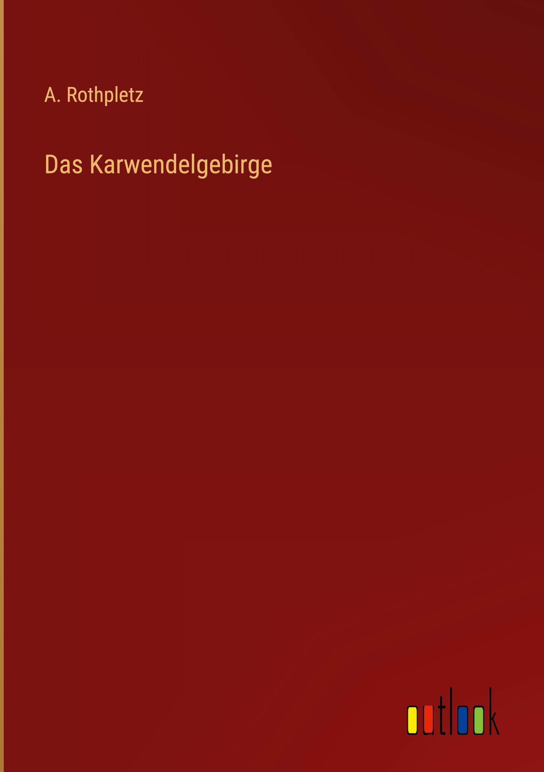 Vorderes Coverbild Das Karwendelgebirge