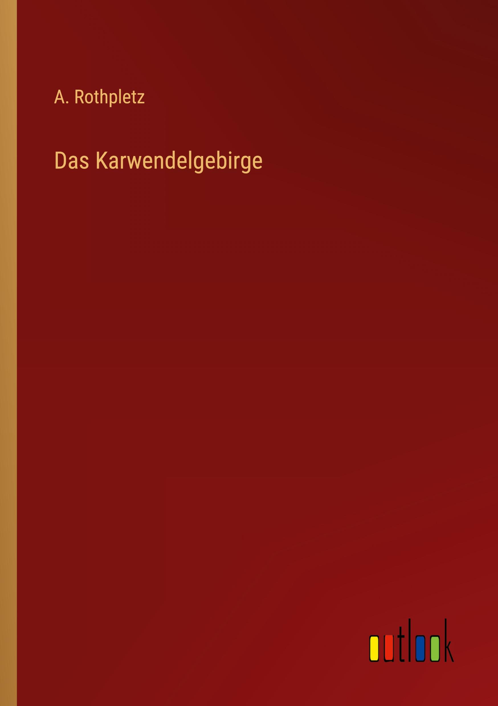 Vorderes Coverbild Das Karwendelgebirge