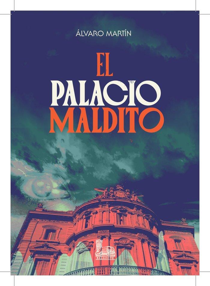 Vorderes Coverbild El palacio maldito : autopsia de la leyenda de los marqueses de Linares