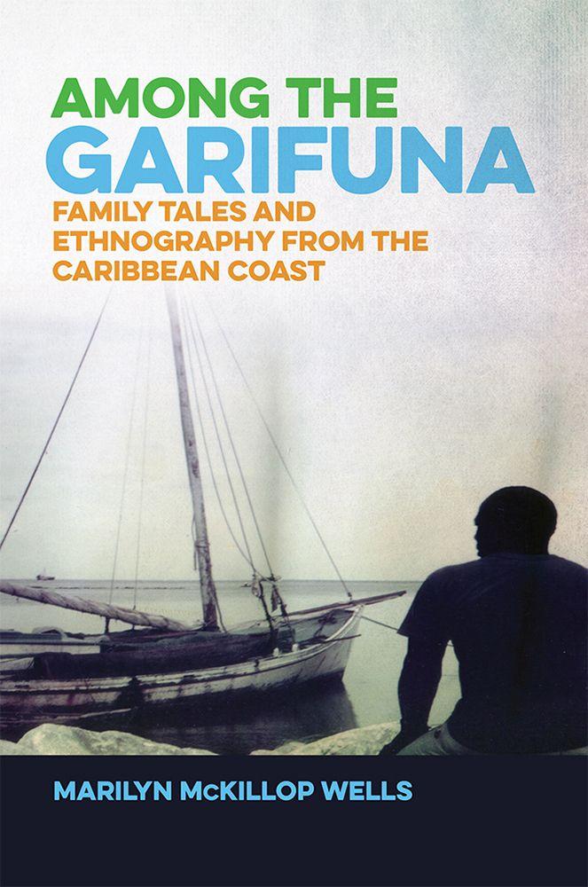 Vorderes Coverbild Among the Garifuna
