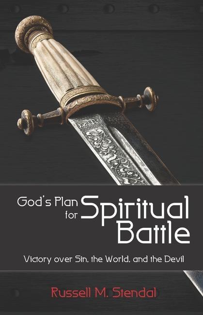 Vorderes Coverbild God's Plan for Spiritual Battle: Victory Over Sin, the World, and the Devil