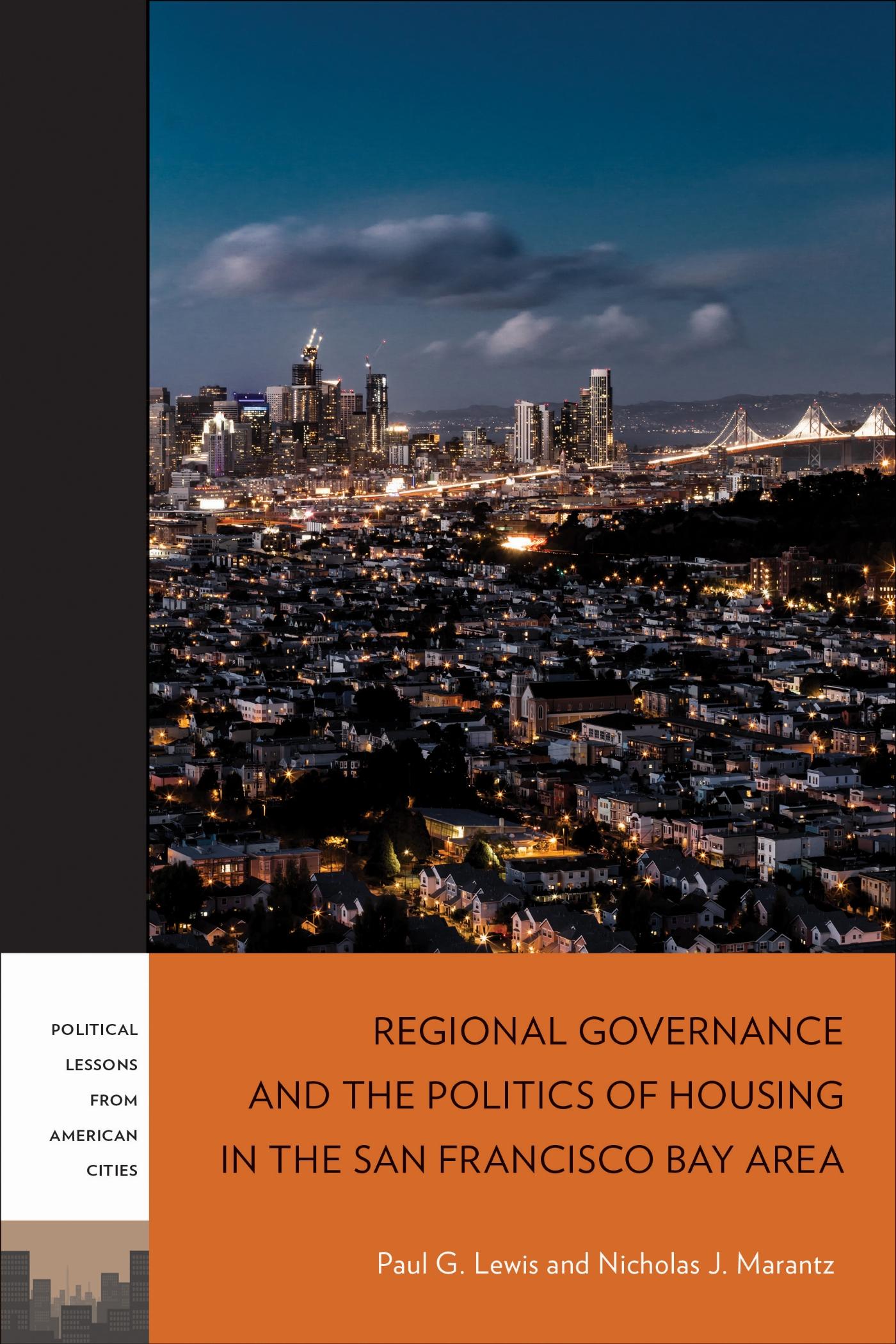 Vorderes Coverbild Regional Governance and the Politics of Housing in the San Francisco Bay Area