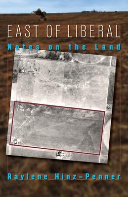 Vorderes Coverbild East of Liberal: Notes on the Land