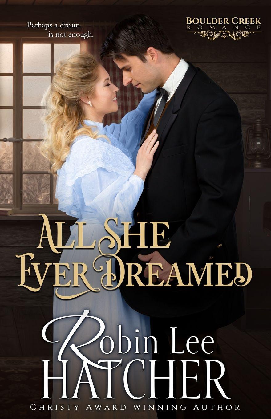 Vorderes Coverbild All She Ever Dreamed