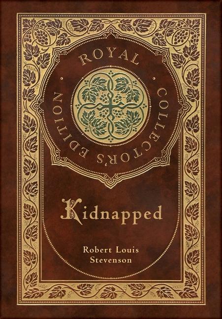 Vorderes Coverbild Kidnapped (Royal Collector's Edition) (Case Laminate Hardcover with Jacket)