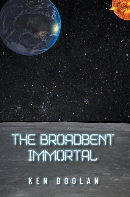 Vorderes Coverbild The Broadbent Immortal