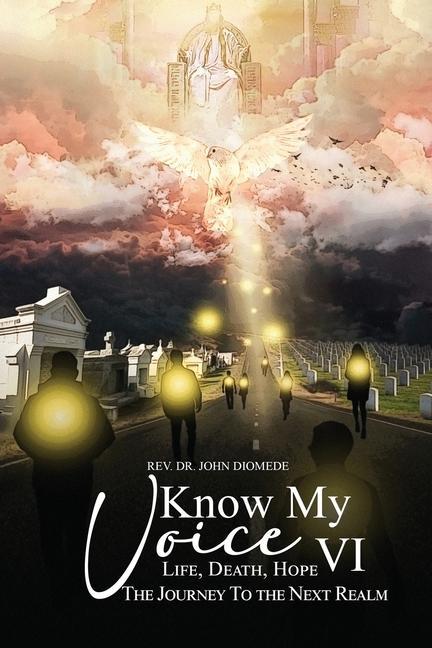 Vorderes Coverbild Life, Death, Hope: The Journey to the Next Realm