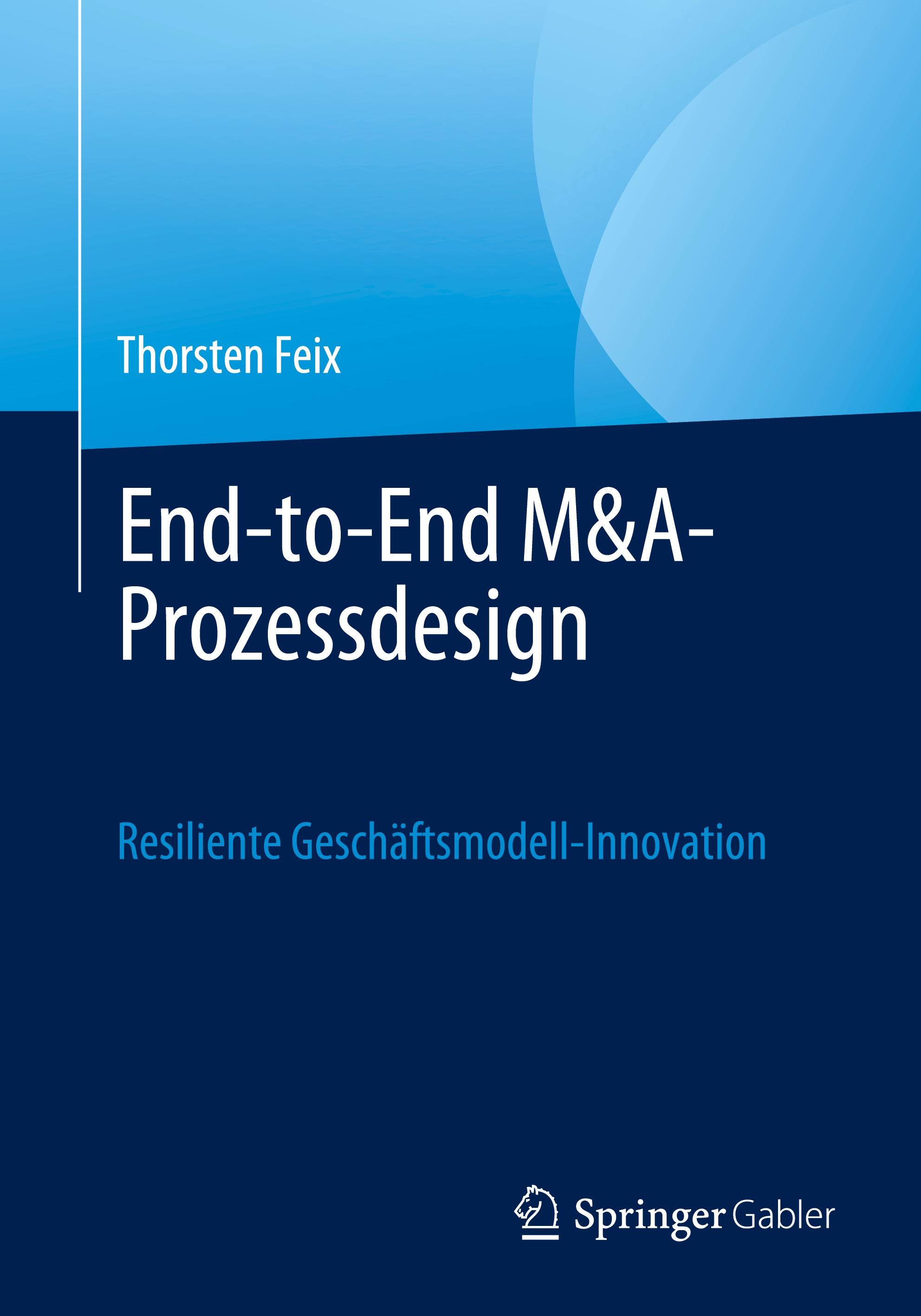 Vorderes Coverbild End-to-End M&A-Prozessdesign