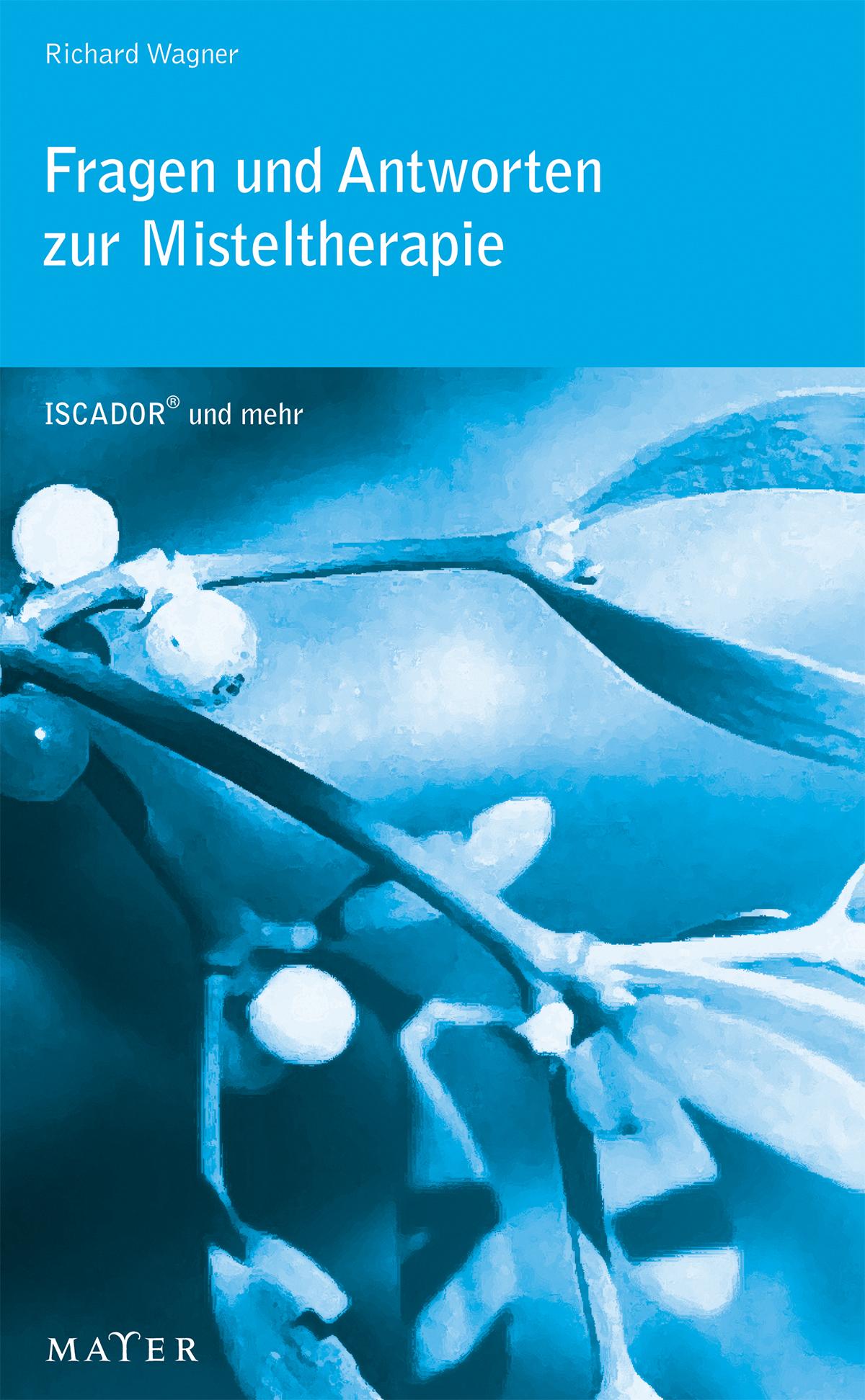 Vorderes Coverbild Fragen und Antworten zur Misteltherapie