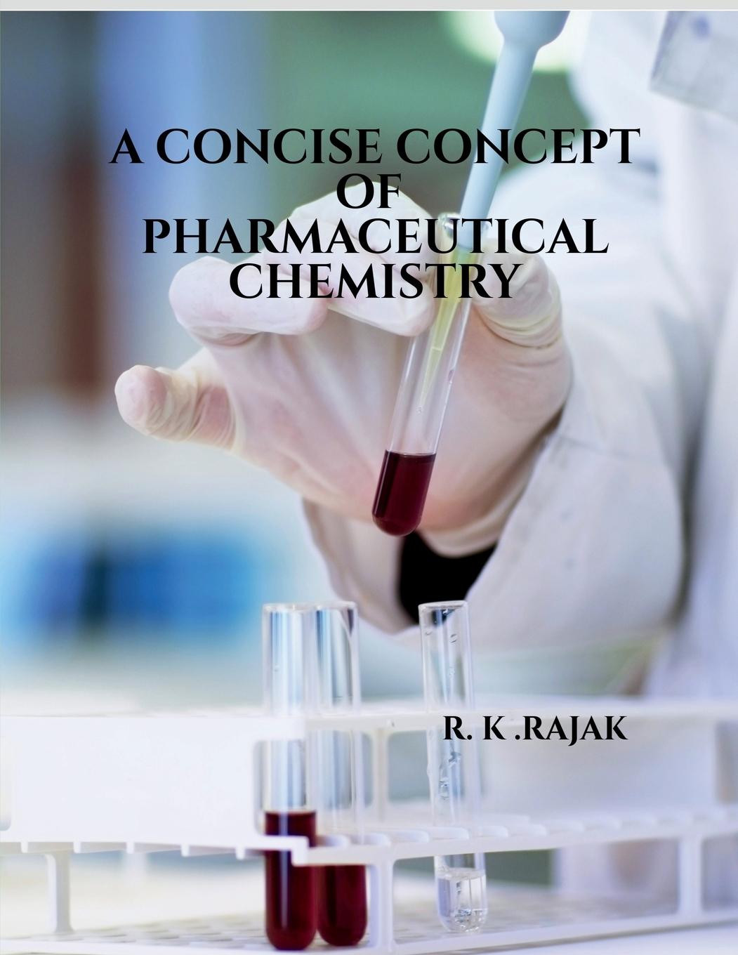 Vorderes Coverbild A CONSICE CONCEPT OF PHARMACEUTICAL CHEMISTRY