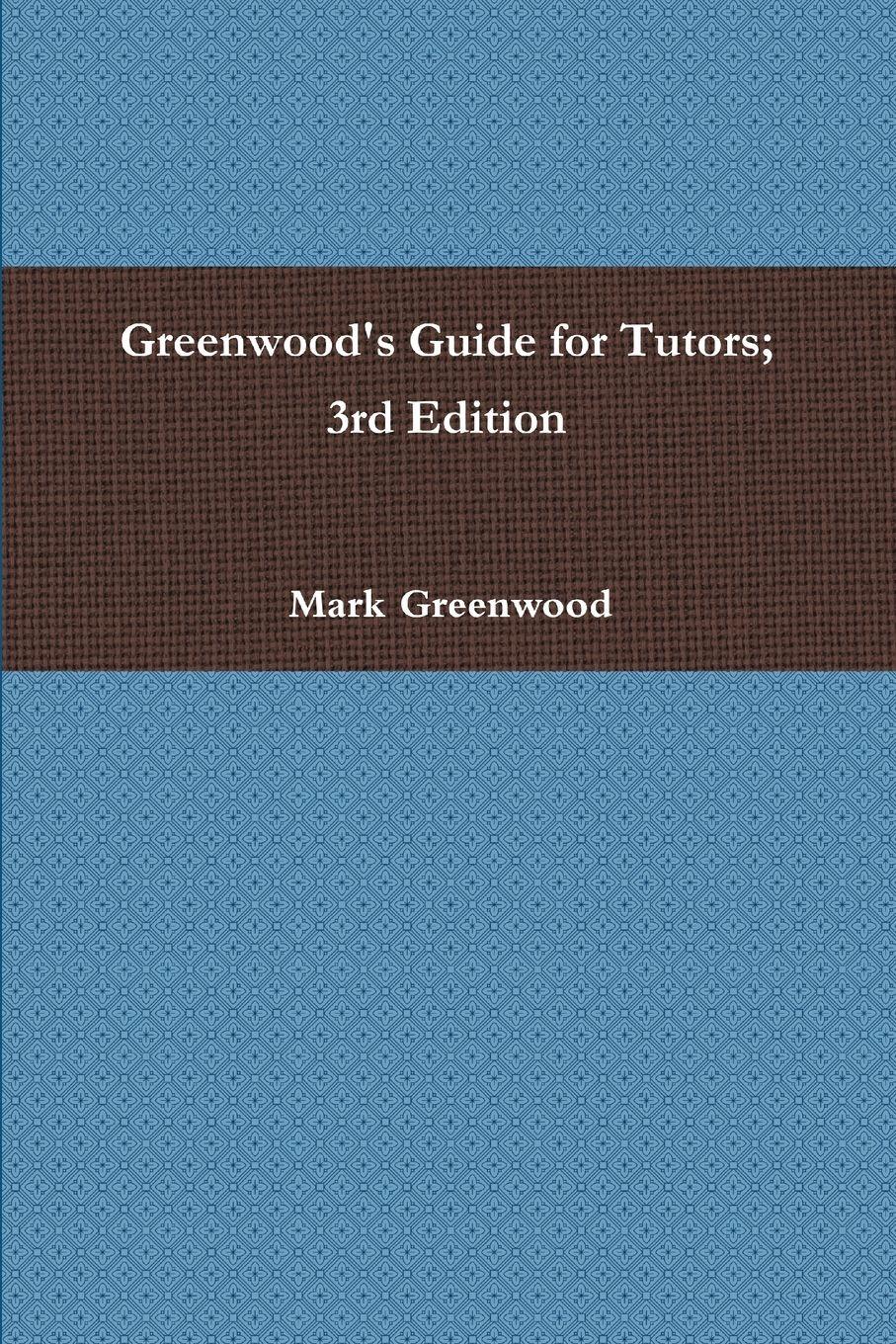 Vorderes Coverbild Greenwood's Guide for Tutors; 3rd Edition