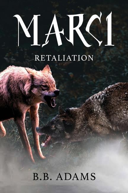 Vorderes Coverbild Marci: Retaliation