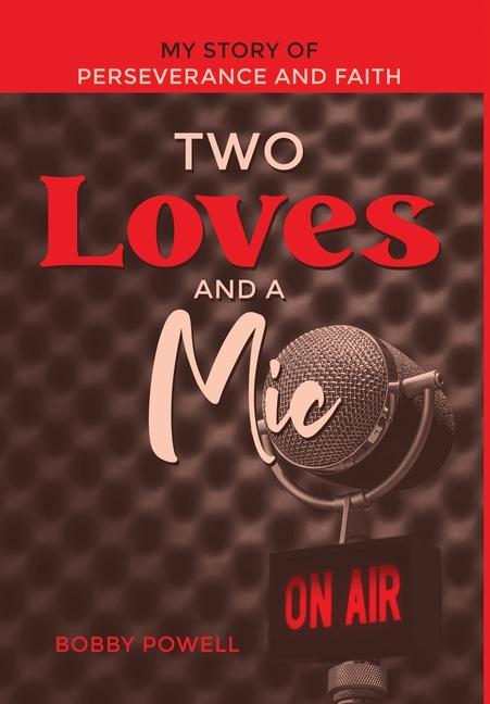 Vorderes Coverbild Two Loves and a Mic