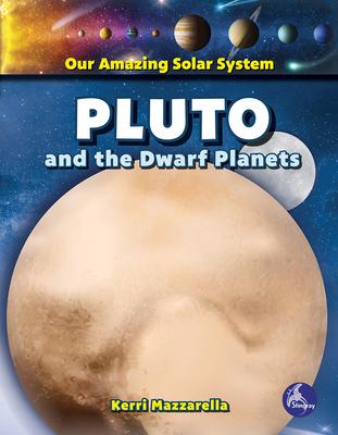 Vorderes Coverbild Pluto and the Dwarf Planets