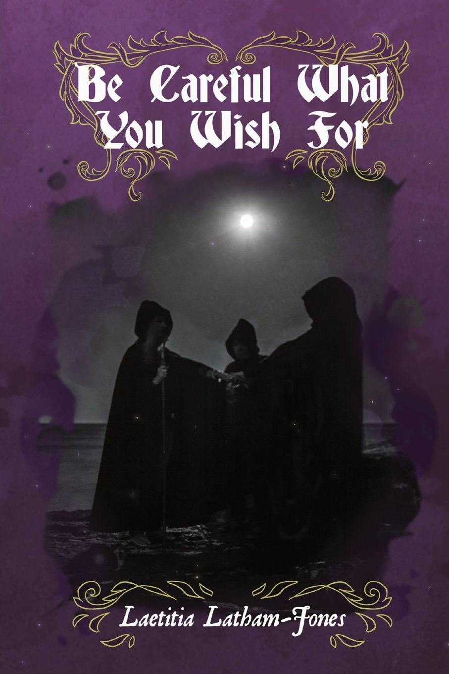 Vorderes Coverbild Be Careful What You Wish For