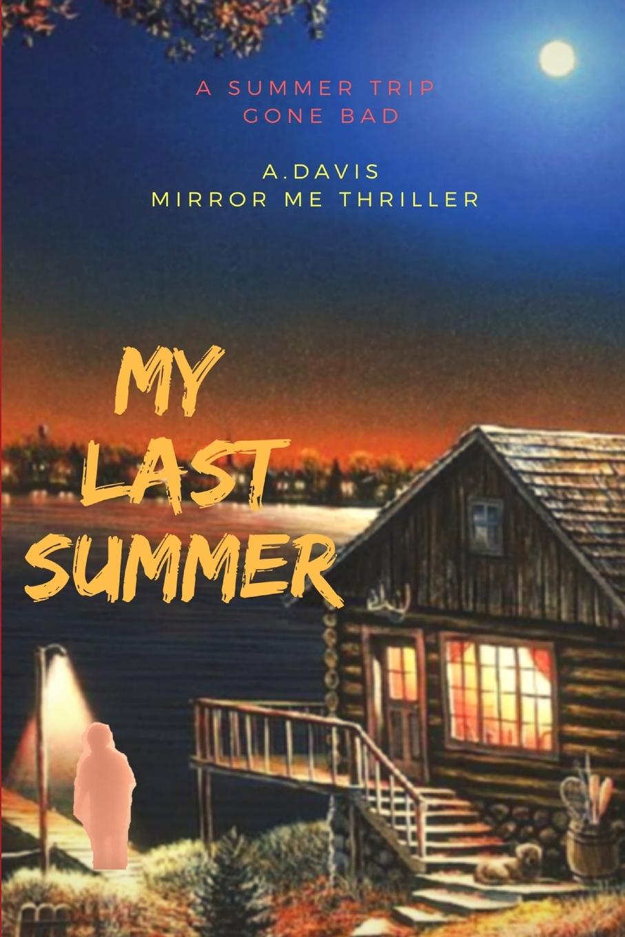 Vorderes Coverbild My Last Summer